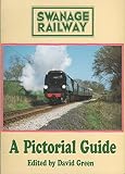 The Swanage Railway : a pictorial guide