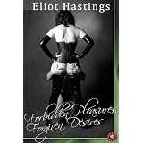 Forbidden Pleasures, Forgiven Desires