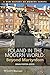 Poland in the Modern World: Beyond Martyrdom (A New History of Modern Europe)