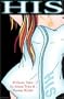 His: 30 Erotic Tales Written Just for Him