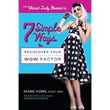 7 Simple Ways to Rediscover Your Wow Factor
