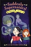 Suddenly Supernatural 4: Crossing Over