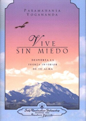 Vive Sin Miedo: Despierta La Fuerza Interior De Tu Alma (Spanish Edition) under The Books Store