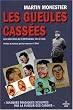 Les gueules cass�es : Les m�decins de l'impossible
