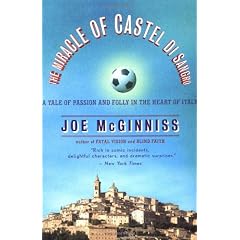 The Miracle of Castel di Sangro: A Tale of Passion and Folly in the Heart of Italy