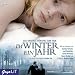 Bücher : Im Winter ein Jahr: Das Original-Hörspiel zum Film
