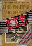 Choppertown: From The Vault
