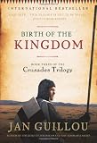 Birth of the Kingdom