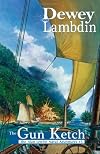 The Gun Ketch: The Alan Lewrie Naval Adventure Series, #5 (The Alan Lewrie Naval Adventure)