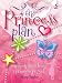 The Princess Plan
