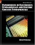 Experiments in Electronics Fundamentals and Electric Cirvuits Fundamentals (Lab Manual)