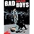 Bad Boys