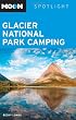 Moon Spotlight Glacier National Park Camping