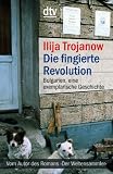 Die fingierte Revolution: Bulgarien, eine exemplarische Geschichte