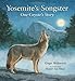 Yosemite's Songster: One Coyote's Story