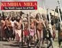 Kumbha Mela: The World's Largest Act of Faith