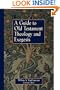 Guide to Old Testament Theology and Exegesis, A