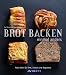 Brot backen einmal anders: Neu