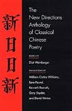 The New Directions Anthology of Classical Chinese Poetry