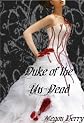 Duke of the Un-Dead