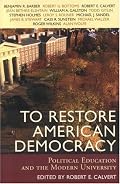 To Restore American Democracy: Political Education and the Modern University