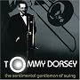 The Sentimental Gentleman of Swing: Centennial Collection