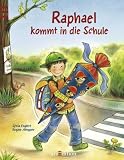 Produkt-Bild: Raphael kommt in die Schule