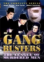 Gang Busters: The League Of Murdered Men