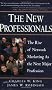 The New Professionals: The Rise of Network Marketing as the Next Major Profession