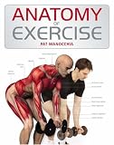 Anatomy of Exercise