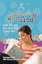 Hot Chocolate With God #3: Just Me & the God Who Loves Me