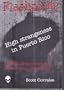 Flashpoint: High Strangeness in Puerto Rico