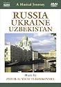 A Musical Journey: Russia/Ukraine/Uzbekistan