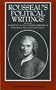 Rousseau's Political Writings: Discourse on Inequality, Discourse on Political Economy,  On Social Contract (Norton Critical Editions)