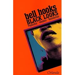 Black Looks: Popkultur - Medien - Rassismus