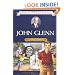 John Glenn: Young Astronaut (Childhood of Famous Americans)