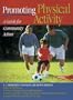 Promoting Physical Activity: A Guide for Community Action (Us Department of Health/Human)
