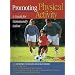 Promoting Physical Activity: A Guide for Community Action (Us Department of Health/Human)