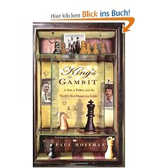 King's Gambit: A Son, A Father, and the World's Most Dangerous Game