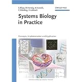 Systems Biology in Practice: Concepts, Implementation and ApplicationEdda Klipp�ɂ��