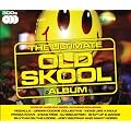 The Ultimate Old Skool Album