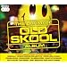 The Ultimate Old Skool Album