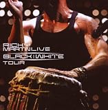 Ricky Martin Live/Black & White