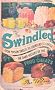Swindled: From Poison Sweets to Counterfeit Coffee - The Dark History of the Food Cheats