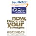 Now, Discover Your Strengths: How To Develop Your Talents And Those Of The People You Manage