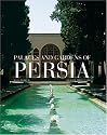 Palaces and Gardens of Persia