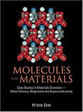 MOLECULES INTO MATERIALS: CASE STUDIES IN MATERIALS CHEMISTRY - MIXED VALENCY, MAGNETISM AND SUPERCONDUCTIVITY