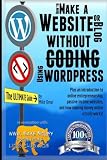How to Make a Website or Blog: with WordPress, WITHOUT Coding, on your own domain, all in under 2 hours! (THE MAKE MONEY FROM HOME LIONS CLUB)