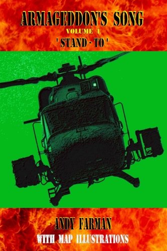 Armageddon's Song: 'Stand - To' (The Map Illustrated Edition) (Volume 1)