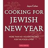 cooking for jewish new year more than 40 holiday recipes for the food lover